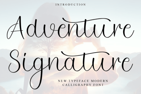 Adventure Signature: The Typeface That Elevates Campaign Visuals