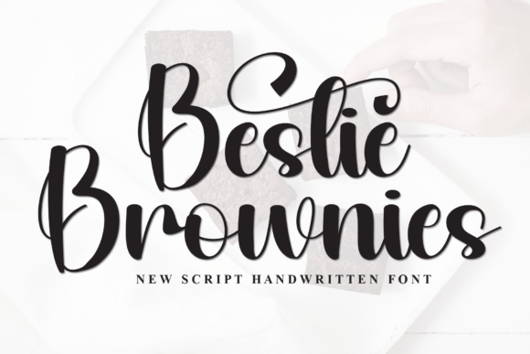 Bestie Brownies: The Perfect Script Font for Handmade Labels and Shop Branding