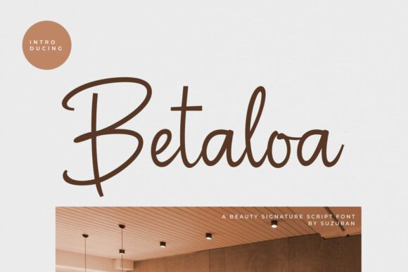 Betaloa: The Modern Script Font for Premium Brand Identity