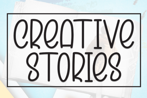 Creative Stories: A Warm Handwritten Typeface for Authentic Branding