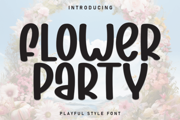 Flower Party: The Perfect Display Typeface for Modern Web Design
