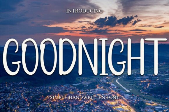 Goodnight: The Handwritten Font That Builds Trust for Small Businesses