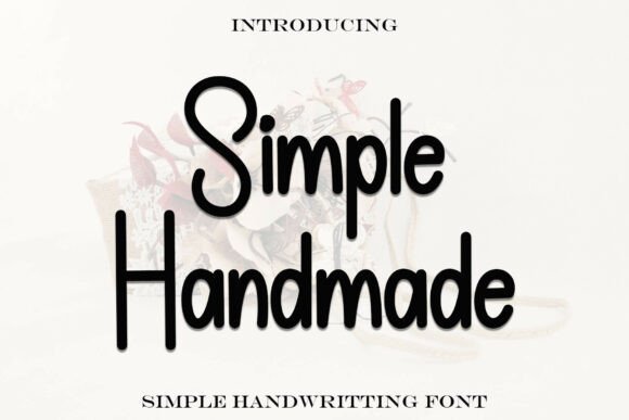 Simplehandmade: The Handwritten Typeface That Elevates Small Business Branding