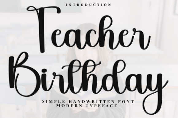 Teacher Birthday Typeface: A Soft Touch for Editorial Design